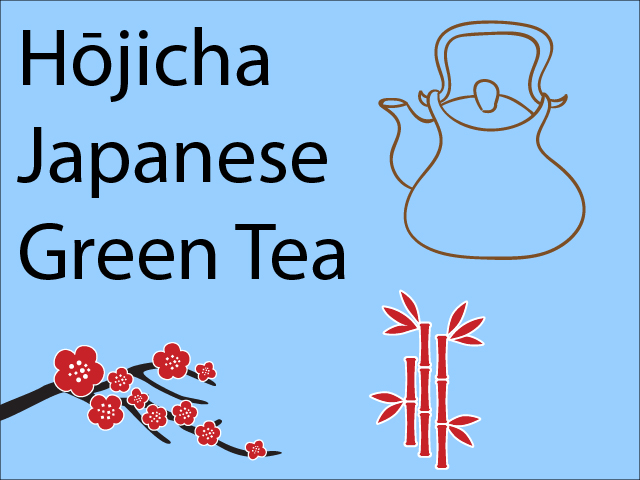 Hojicha Japanese Green Tea